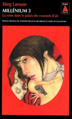 Millénium. Vol. 3. La reine dans le palais des courants d'air