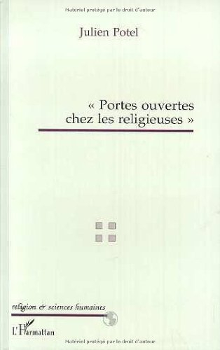 Portes ouvertes chez les religieuses