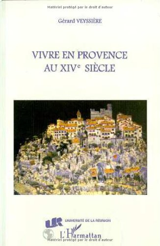 Vivre en Provence au XIVe siècle