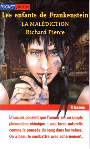 Les enfants de Frankenstein. Vol. 3. La malédiction