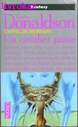 L'appel de Mordant. Vol. 2. Un cavalier passe