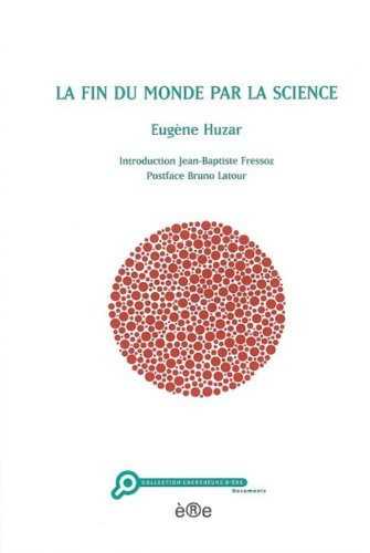 La fin du monde par la science