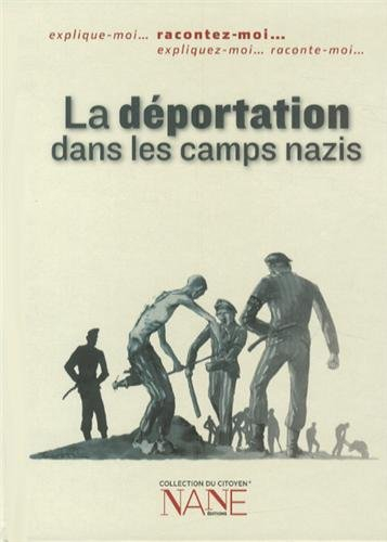 La déportation dans les camps nazis