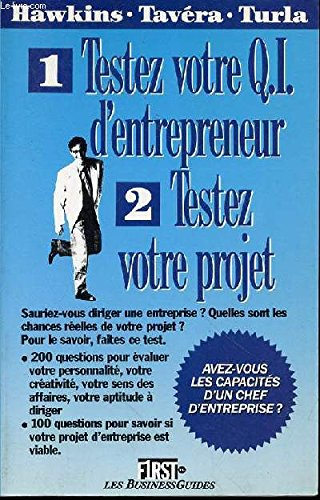 Testez votre Q.I. d'entrepreneur. Testez votre projet