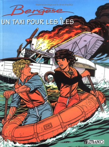 Francis Bergèse. Vol. 1. Un taxi pour les îles. Un drôle d'héritage. Piège dans les Andes