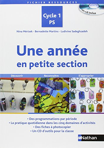 Une année en petite section : cycle 1, PS