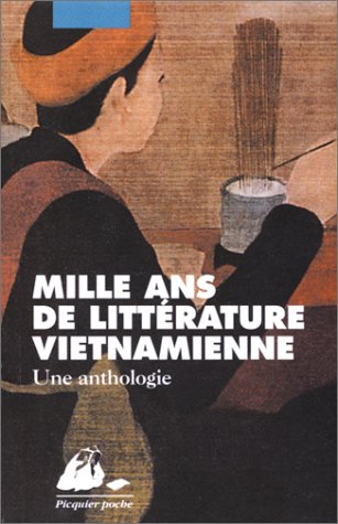 Mille ans de littérature vietnamienne : une anthologie