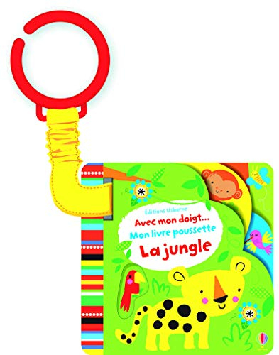 La jungle : mon livre poussette