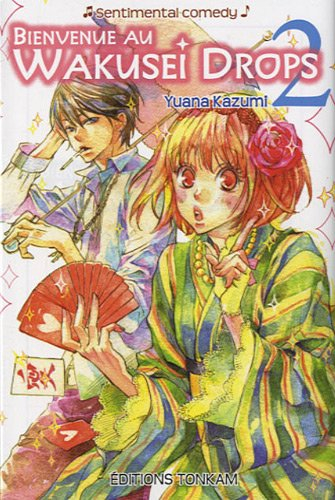 Bienvenue au Wakusei drops. Vol. 2