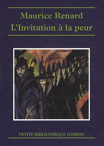 L'invitation à la peur : histoires singulières