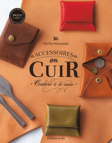 Accessoires en cuir : couture à la main