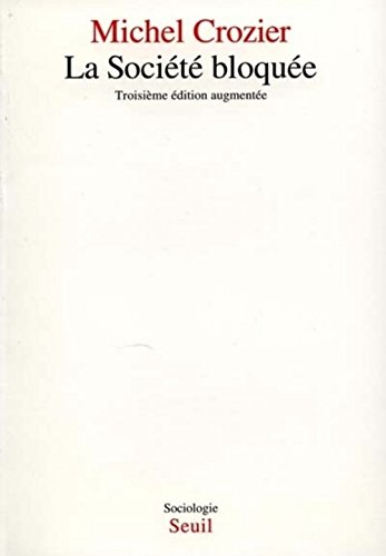La Société bloquée