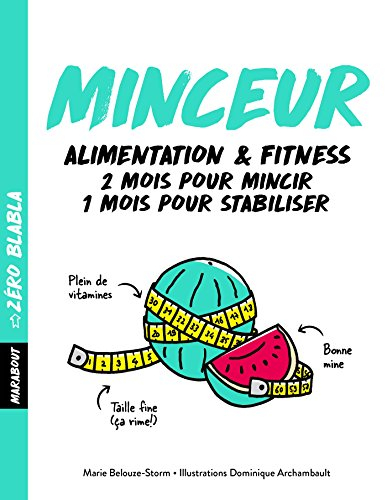 Minceur : zéro blabla
