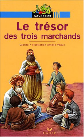 Le trésor des trois marchands