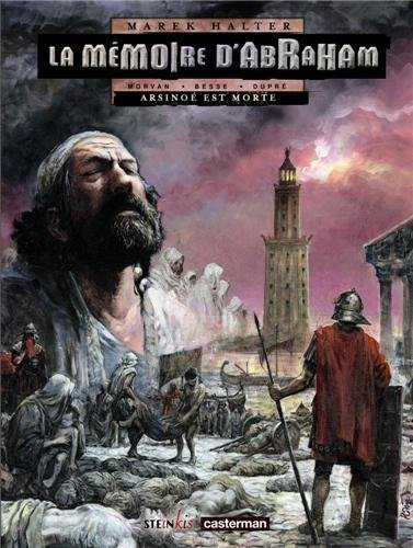 La mémoire d'Abraham. Vol. 2. Arsinoé est morte