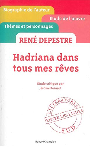 René Depestre, Hadriana dans tous mes rêves
