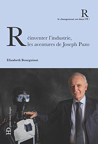 réinventer l'industrie, les aventures de joseph puzo