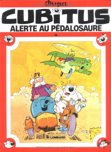 Cubitus. Vol. 16. Alerte au pédalosaure