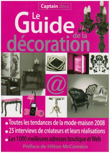 Le guide de la décoration