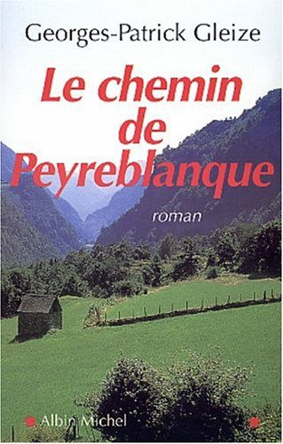 Le chemin de Peyreblanque