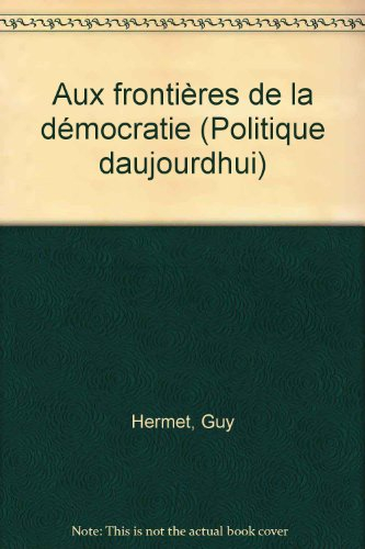 Aux frontières de la démocratie