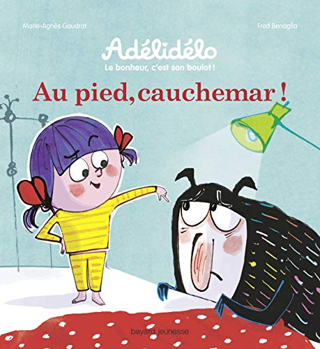 Adélidélo : le bonheur, c'est son boulot !. Au pied, cauchemar !