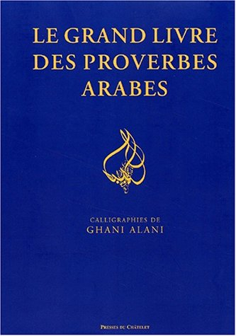 Le grand livre des proverbes arabes