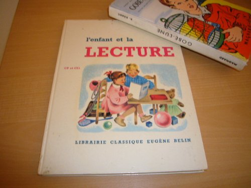 L'Enfant et la lecture : C.P. et C.E.1