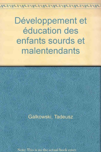 Développement et éducation des enfants sourds et malentendants