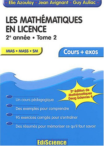 Les mathématiques en licence. Vol. 4. 2e année : MIAS, MASS, SM