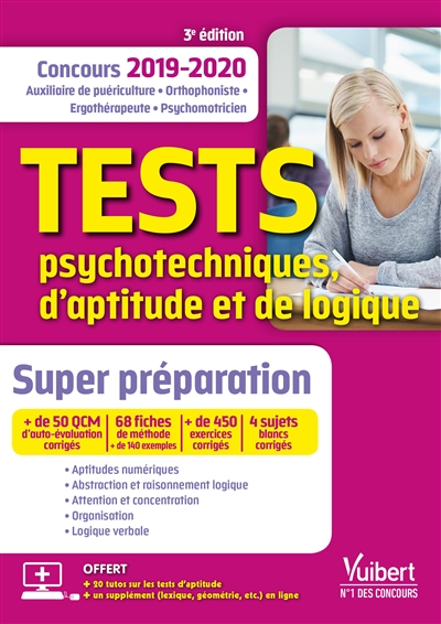 Tests psychotechniques, d'aptitude et de logique : super préparation : concours 2019-2020, auxiliair