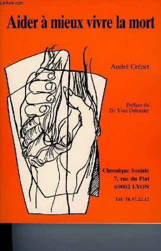 Aider à mieux vivre la mort