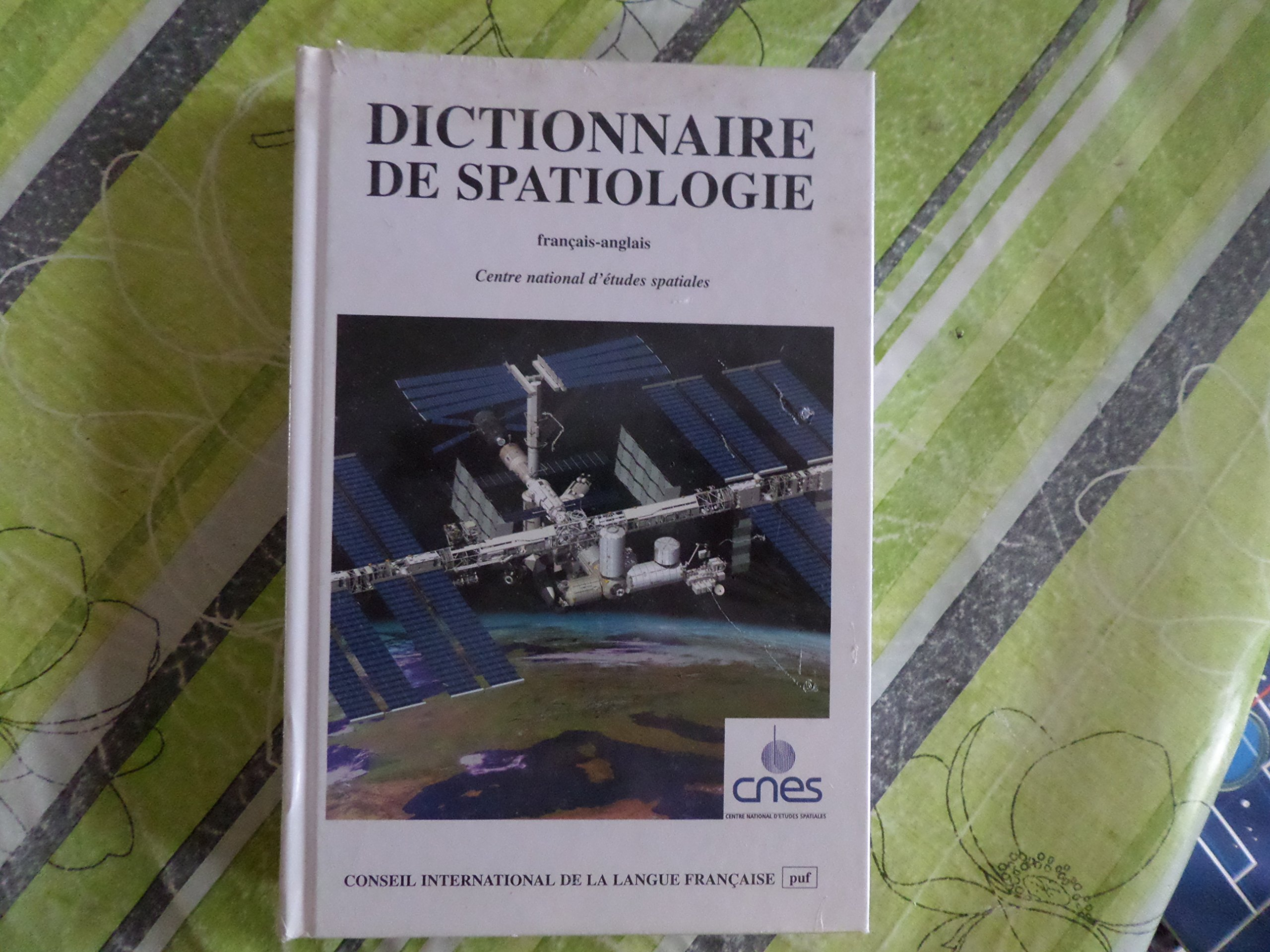 Dictionnaire de spatiologie : sciences et techniques spatiales. Vol. 1. Termes et définitions