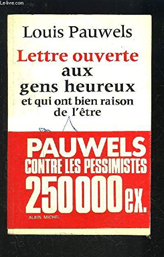 lettre ouverte aux gens heureux et qui ont bien raison de l'être