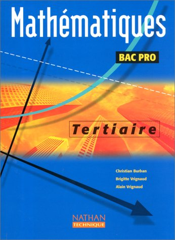 Mathématiques bac pro tertiaire : livre de l'élève