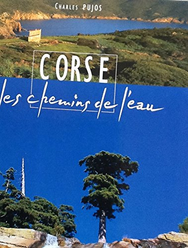 Corse, les chemins de l'eau