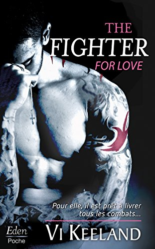 The fighter : for love