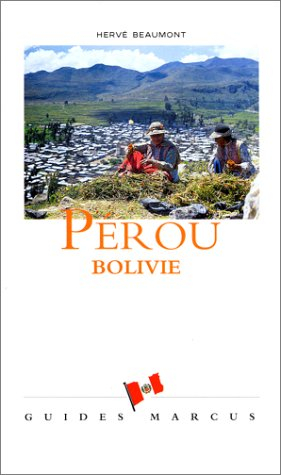 Pérou, Bolivie