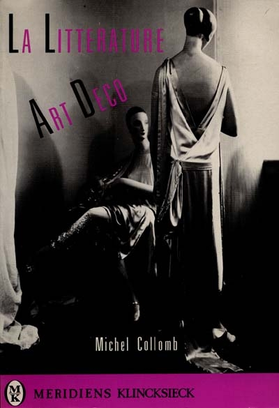 La Littérature art déco : sur le style d'époque