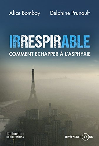 irrespirable. comment échapper à l'asphyxie