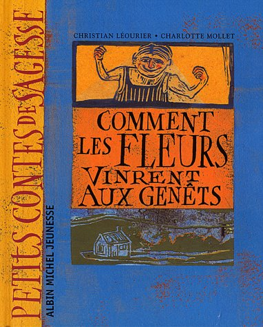 Comment les fleurs vinrent aux genets