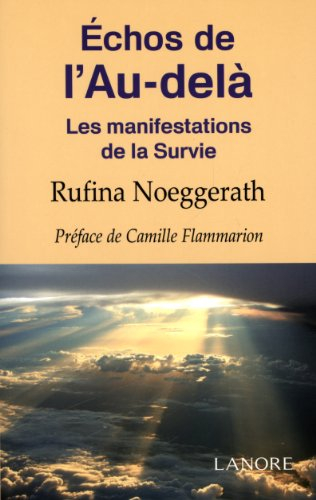 Echos de l'au-delà : les manifestations de la survie