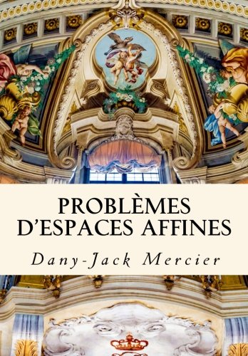 Problèmes d'espaces affines
