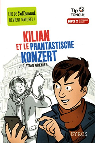 Kilian et le phantastische Konzert