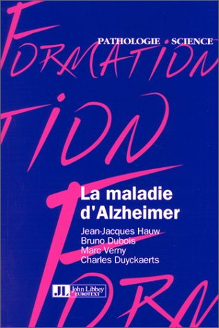 La maladie d'Alzheimer