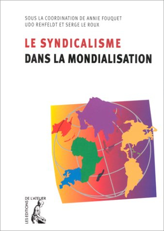 Le syndicalisme dans la mondialisation
