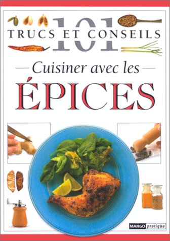 Cuisiner avec les épices