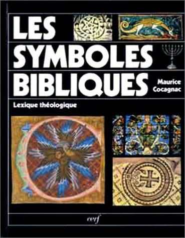 les symboles bibliques : lexique théologique