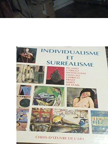 grands peintres. 8. grands peintres. individualisme et surréalisme. volume : 8