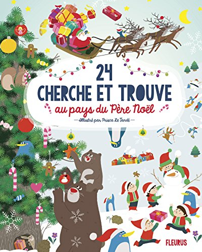 24 cherche et trouve : au pays du Père Noël